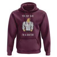Funny Dog Hoodie Trust Me I'm A Dogtor Dog Doctor - Wonder Print Shop