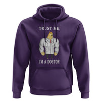 Funny Dog Hoodie Trust Me I'm A Dogtor Dog Doctor - Wonder Print Shop