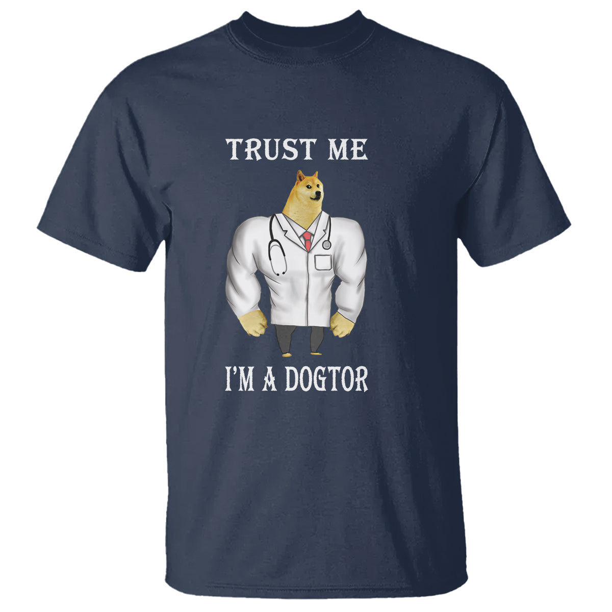 Funny Dog T Shirt Trust Me I'm A Dogtor Dog Doctor - Wonder Print Shop