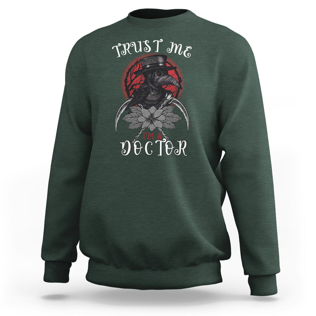 Plague Doctor Sweatshirt Trust Me I'm A Doctor Face Mask Physician - Wonder Print Shop