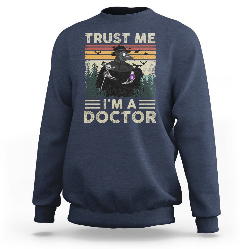 Plague Doctor Sweatshirt Trust Me I'm A Doctor Face Mask Physician - Wonder Print Shop