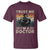Plague Doctor T Shirt Trust Me I'm A Doctor Face Mask Physician - Wonder Print Shop