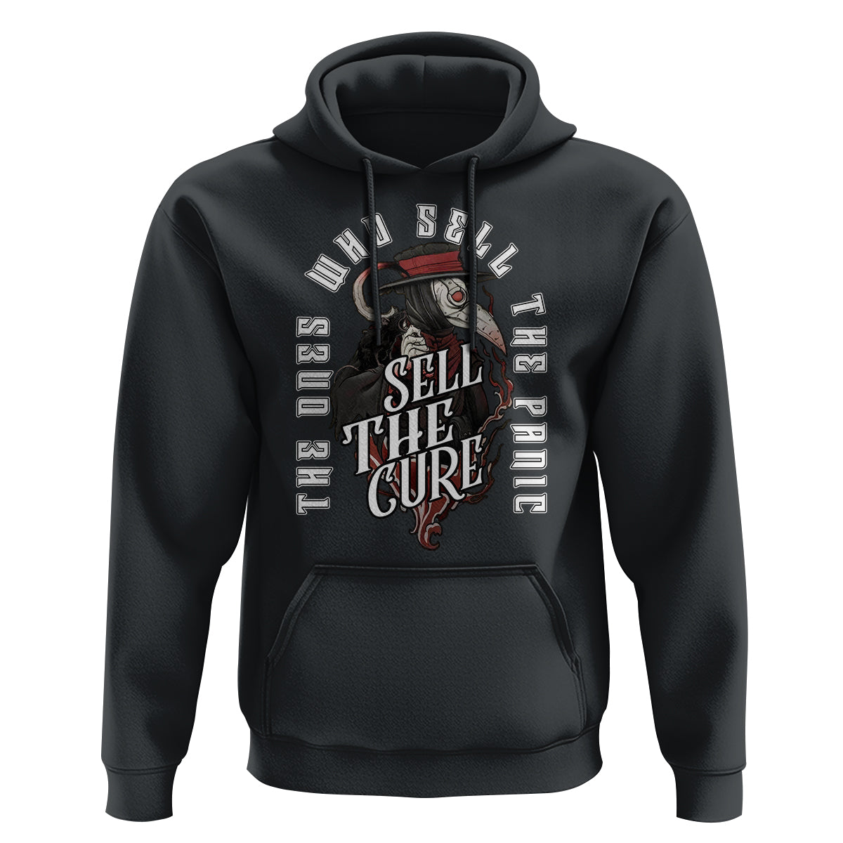 Plague Doctor Hoodie The Ones Who Sell the Panic Sell the Cure - Wonder Print Shop