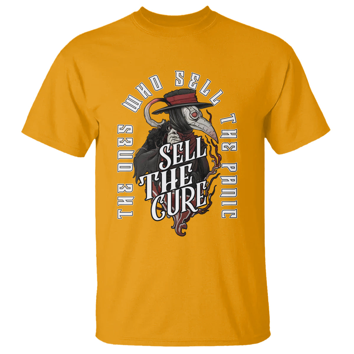 Plague Doctor T Shirt The Ones Who Sell the Panic Sell the Cure - Wonder Print Shop