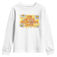 Funny One Mental Breakdown Later Youth Sweatshirt Daisy Mental Health