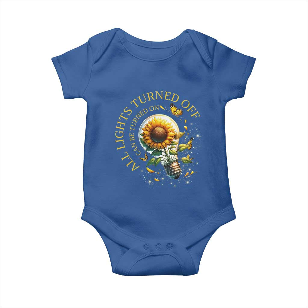 Mental Health Motivation Quote Baby Onesie All Lights Turned Off Can Be Turned On