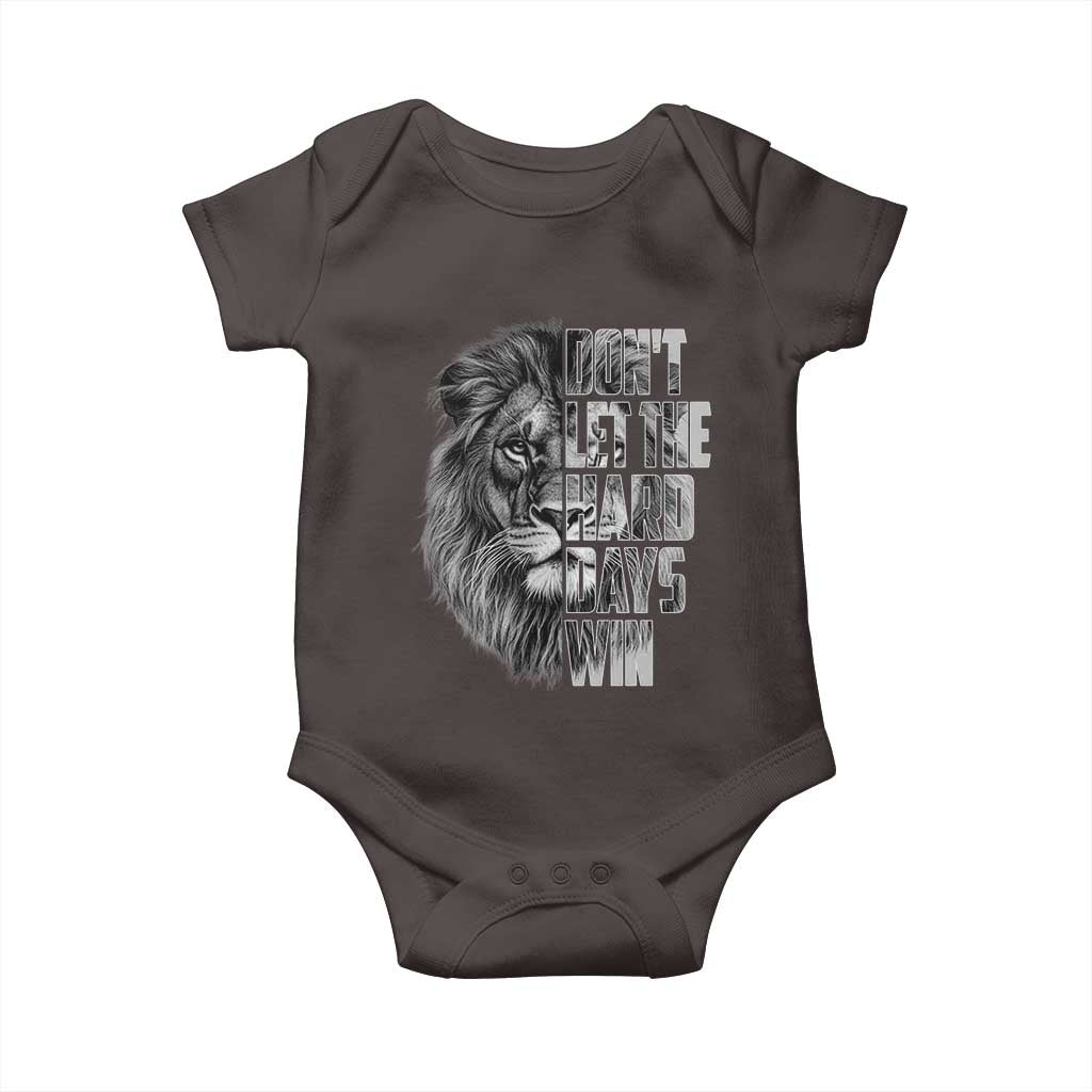 Don't Let the Hard Days Win Baby Onesie Lion Power Mental Health Warrior