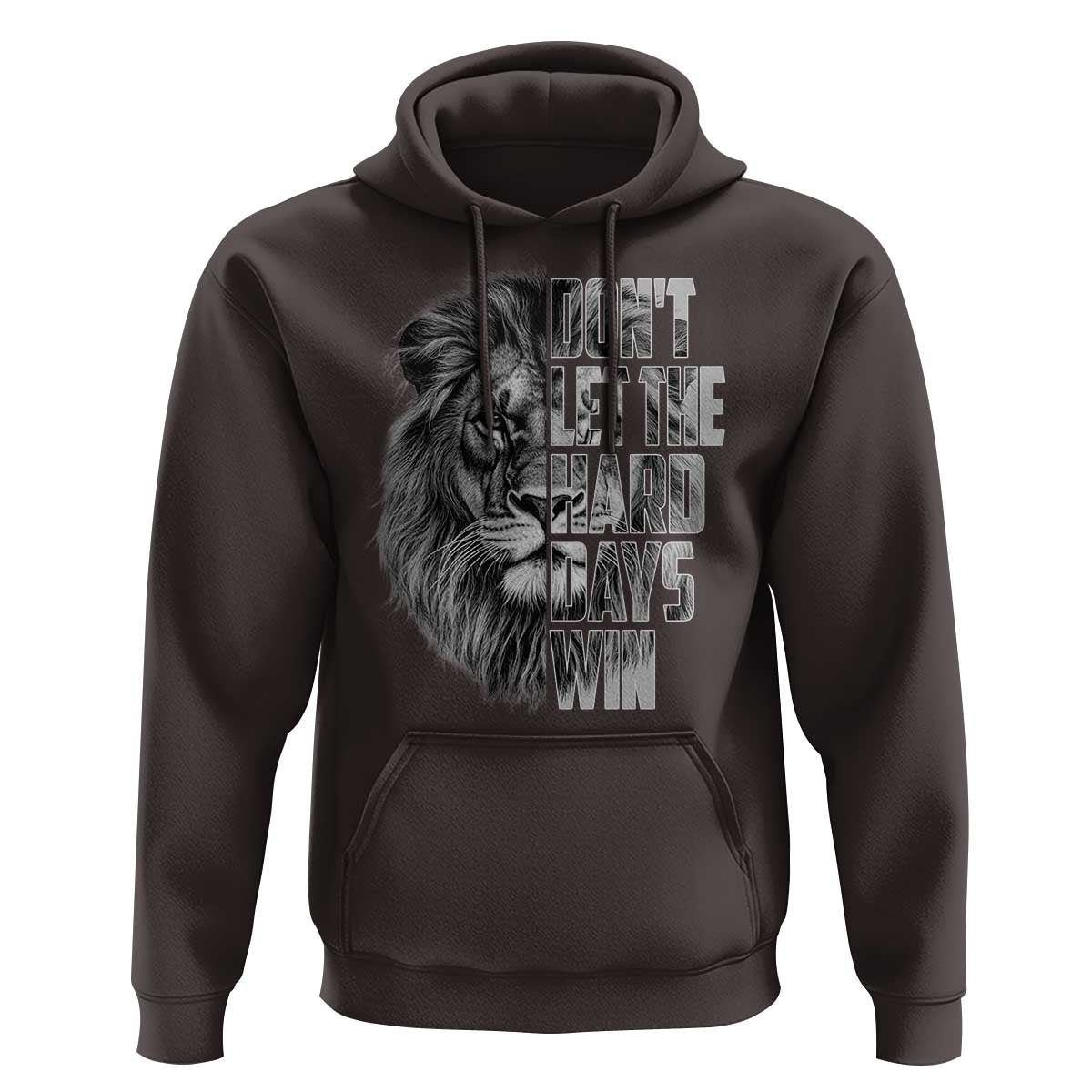 Don't Let the Hard Days Win Hoodie Lion Power Mental Health Warrior