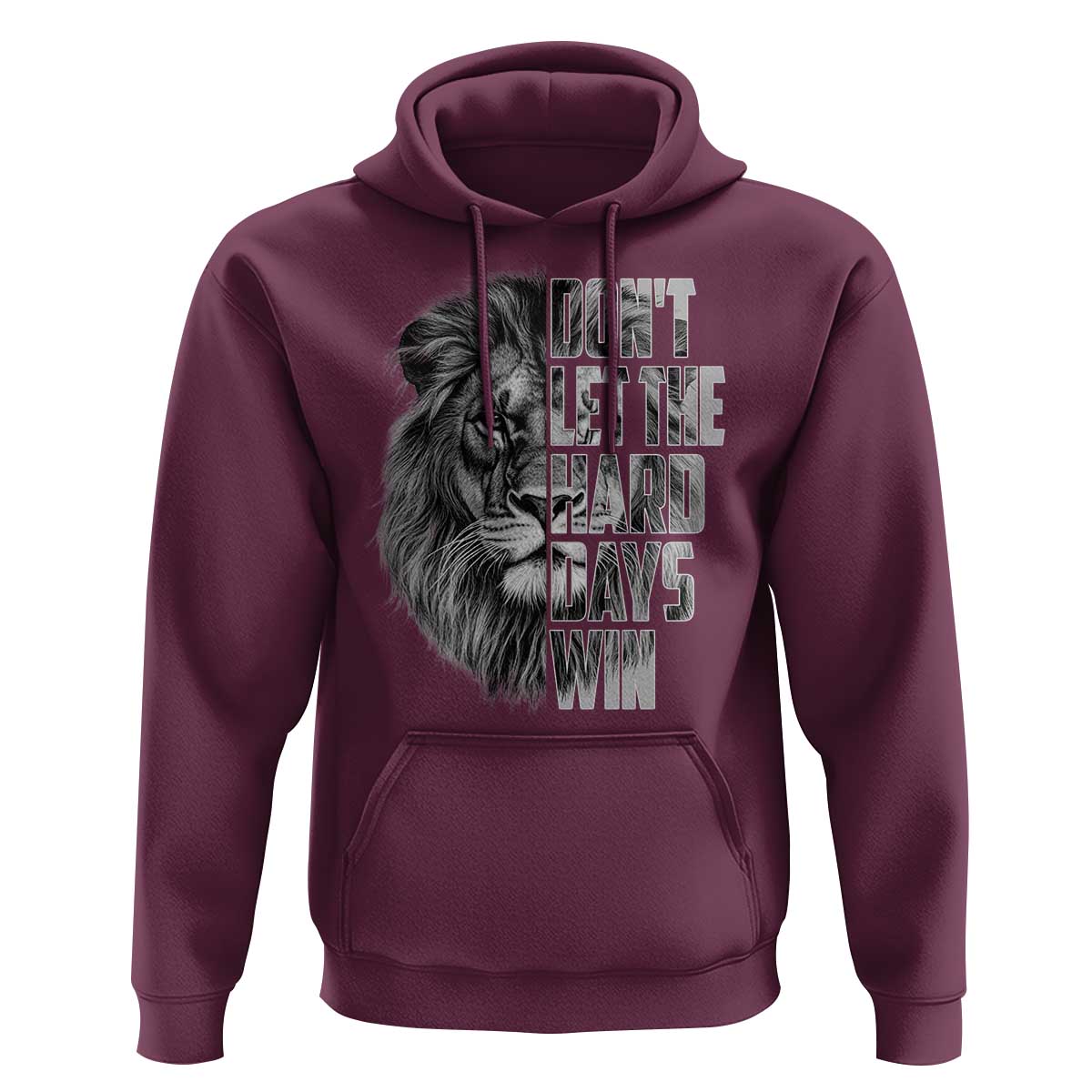Don't Let the Hard Days Win Hoodie Lion Power Mental Health Warrior
