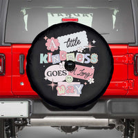 Inspirational A Little Kindness Goes A Long Way Spare Tire Cover