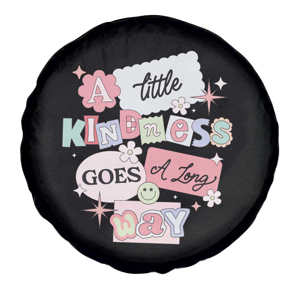 Inspirational A Little Kindness Goes A Long Way Spare Tire Cover