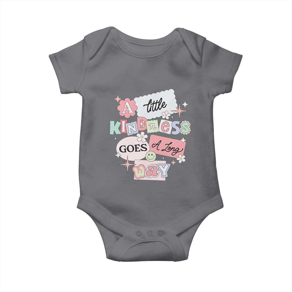 Inspirational A Little Kindness Goes A Long Way Baby Onesie