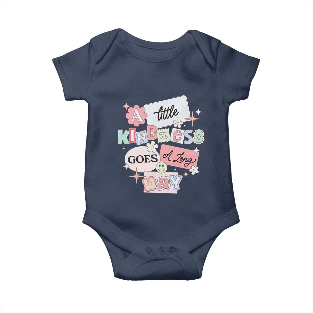 Inspirational A Little Kindness Goes A Long Way Baby Onesie