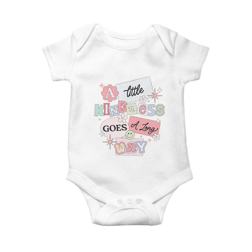Inspirational A Little Kindness Goes A Long Way Baby Onesie