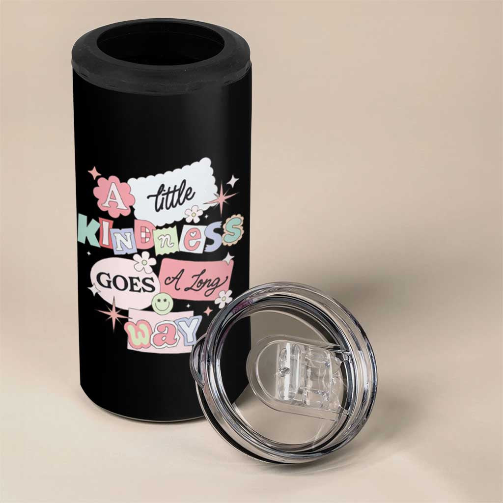 Inspirational A Little Kindness Goes A Long Way 4 in 1 Can Cooler Tumbler