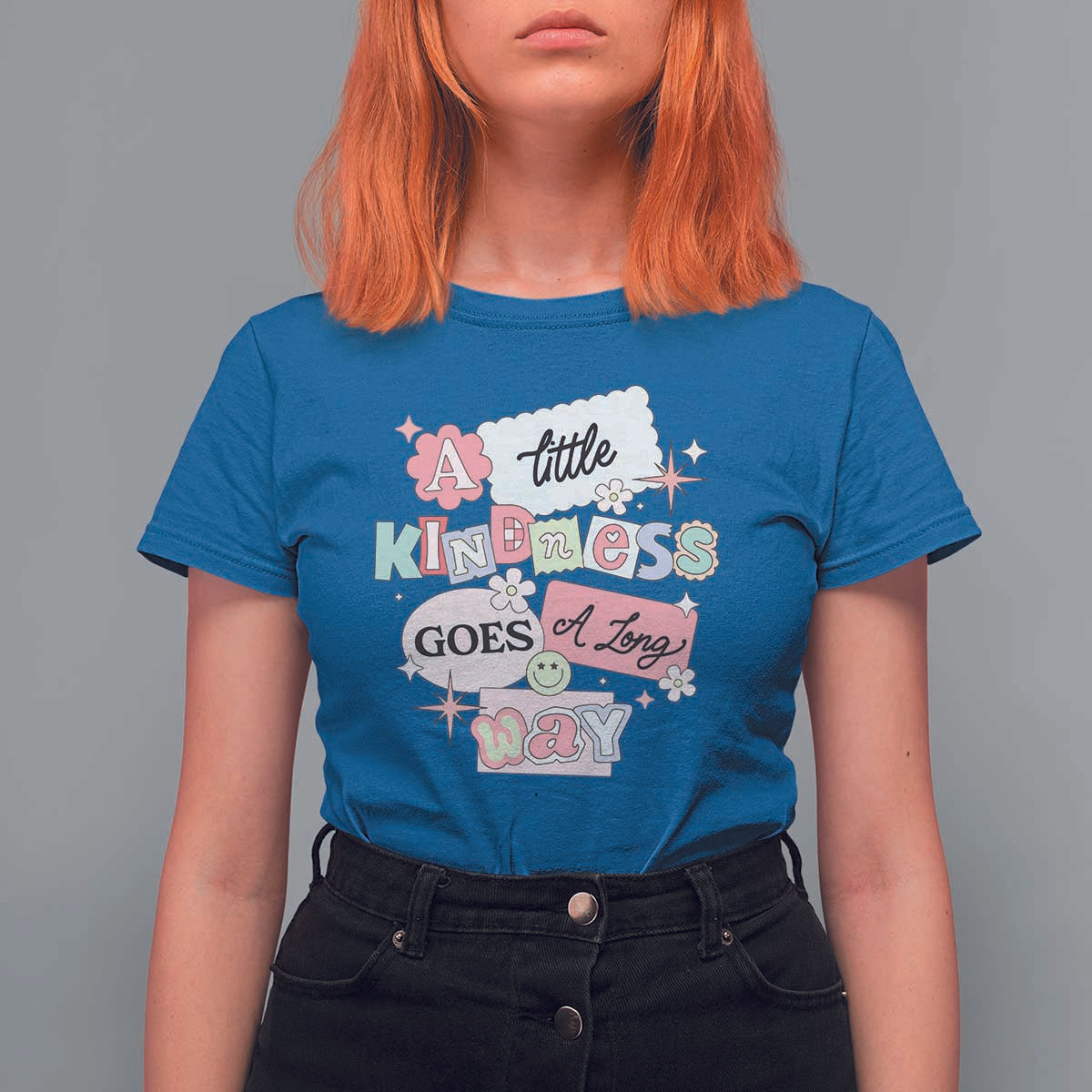 Inspirational A Little Kindness Goes A Long Way T Shirt For Women