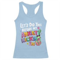 Funny Frog Let's Do This Before My Anxiety Kicks In Racerback Tank Top