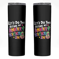 Funny Frog Let's Do This Before My Anxiety Kicks In Skinny Tumbler