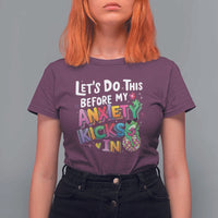 Funny Frog Let's Do This Before My Anxiety Kicks In T Shirt For Women