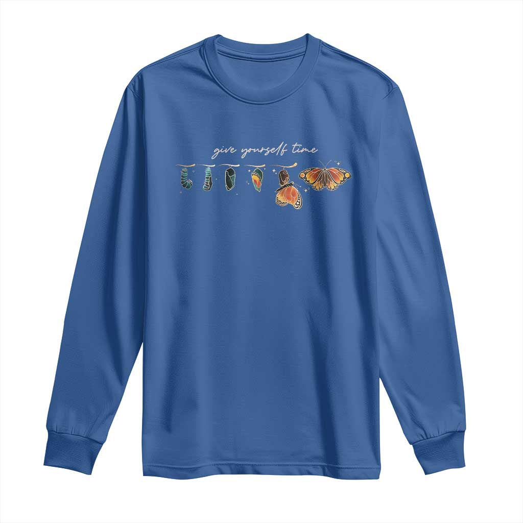 Inspirational Quote Long Sleeve Shirt Give Yourself Time Butterfly Motivational