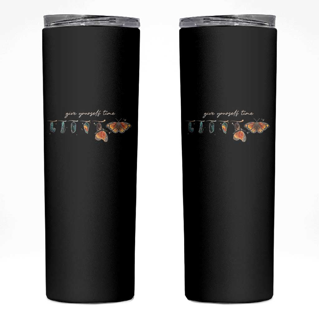 Inspirational Quote Skinny Tumbler Give Yourself Time Butterfly Motivational