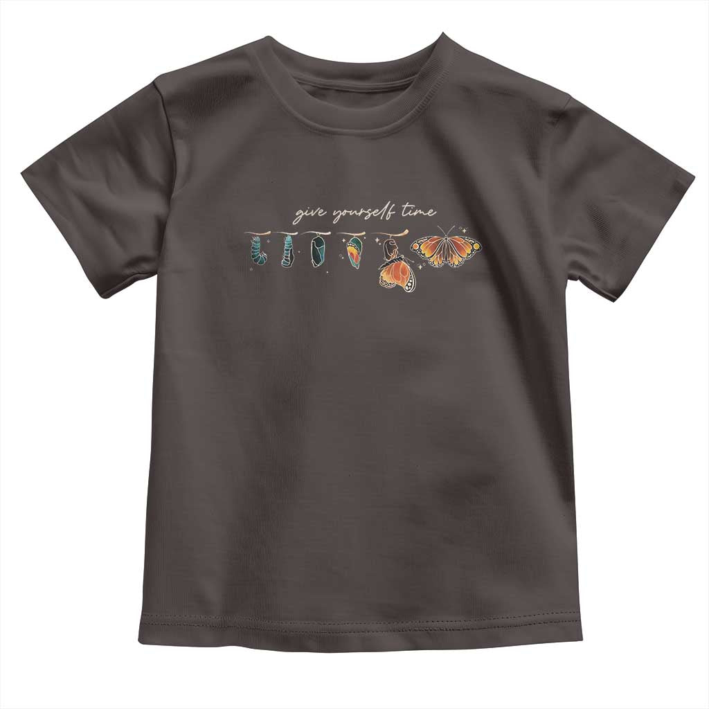 Inspirational Quote Toddler T Shirt Give Yourself Time Butterfly Motivational