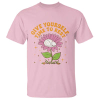 Give Yourself Time To Rest T Shirt Cute Cat Sleep Mental Health