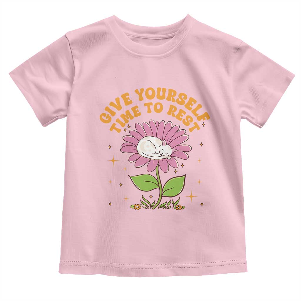 Give Yourself Time To Rest Toddler T Shirt Cute Cat Sleep Mental Health