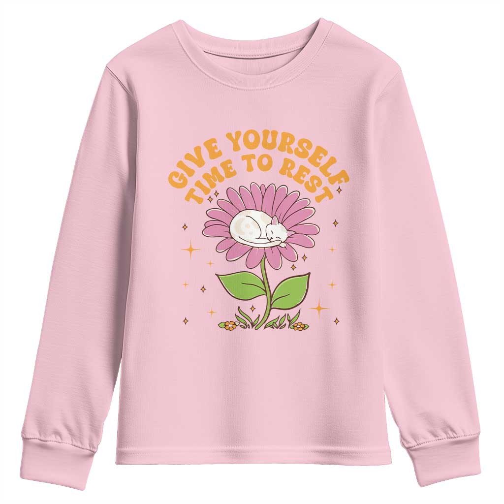 Give Yourself Time To Rest Youth Sweatshirt Cute Cat Sleep Mental Health