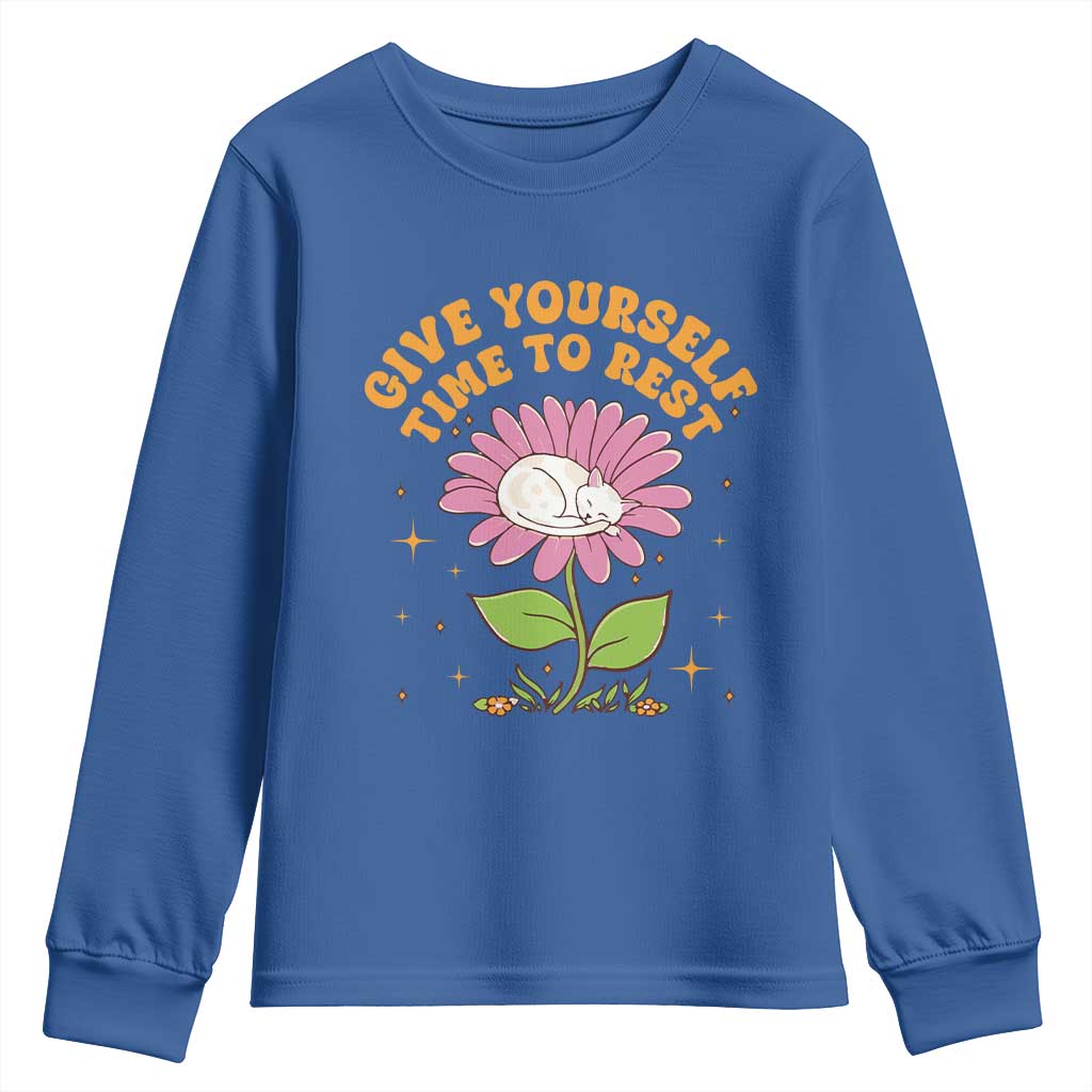 Give Yourself Time To Rest Youth Sweatshirt Cute Cat Sleep Mental Health