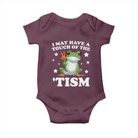 Funny I May Have A Touch Of The 'Tism Baby Onesie