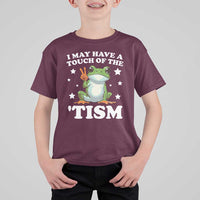 Funny I May Have A Touch Of The 'Tism T Shirt For Kid