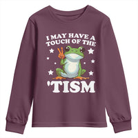 Funny I May Have A Touch Of The 'Tism Youth Sweatshirt
