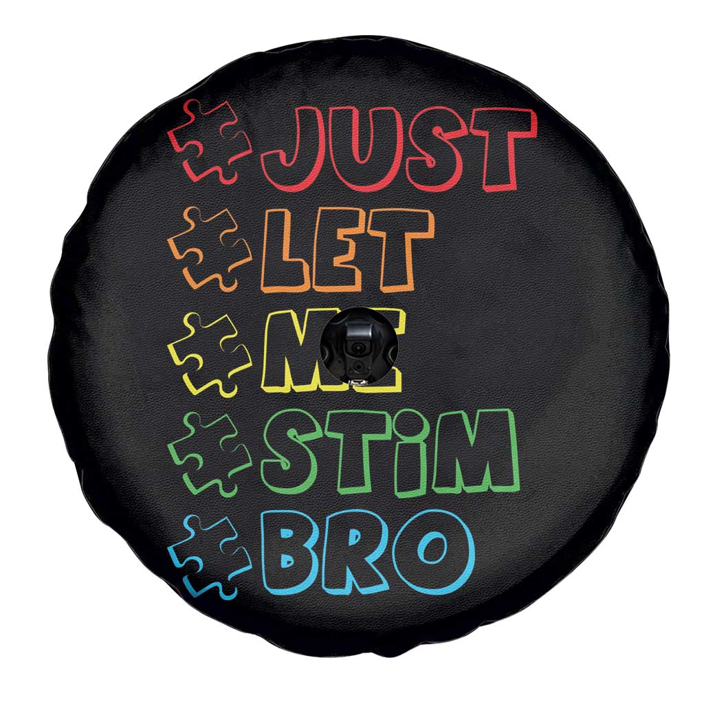Funny Autistic Spare Tire Cover Just Let Me Stim Bro Autism Boys Kids