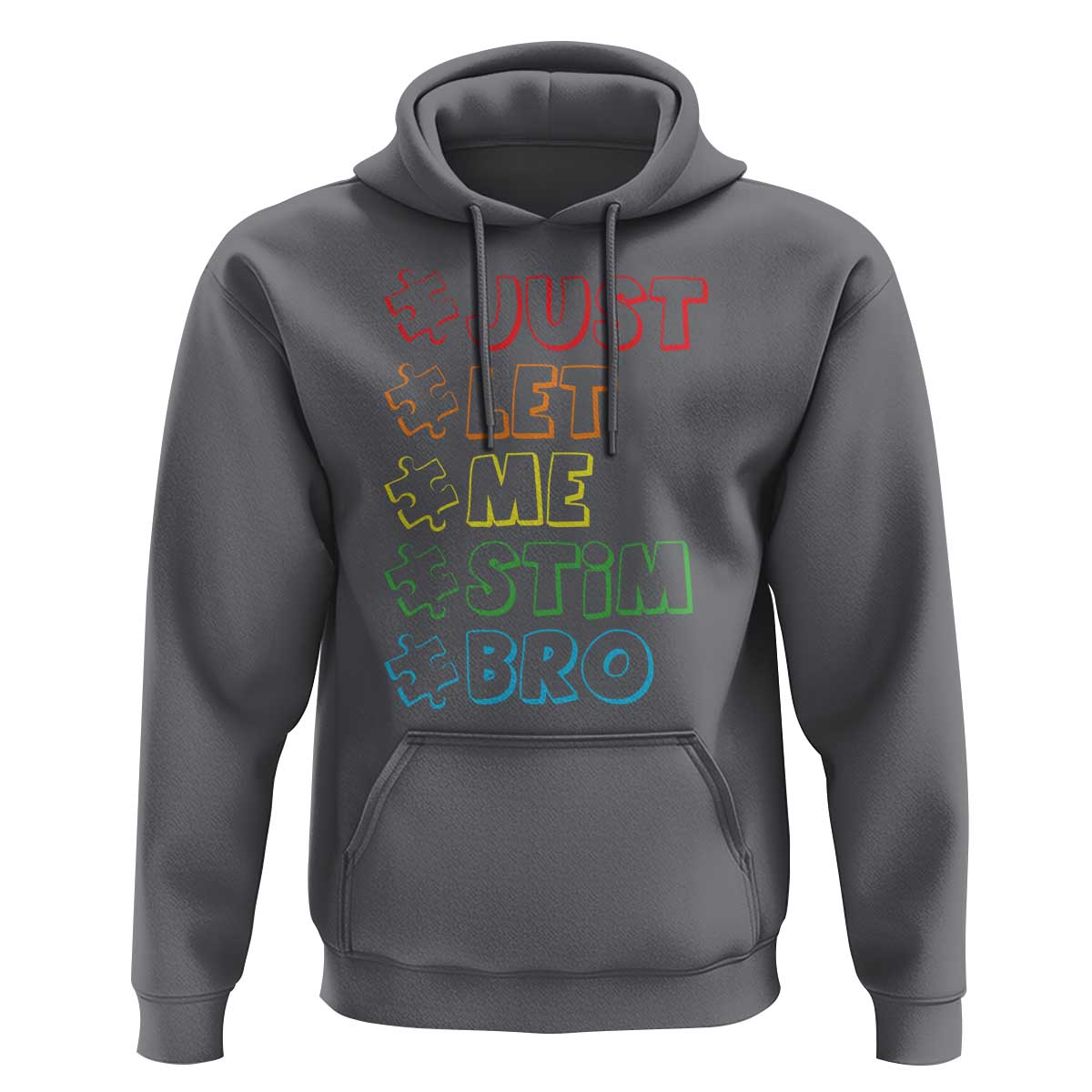 Funny Autistic Hoodie Just Let Me Stim Bro Autism Boys Kids
