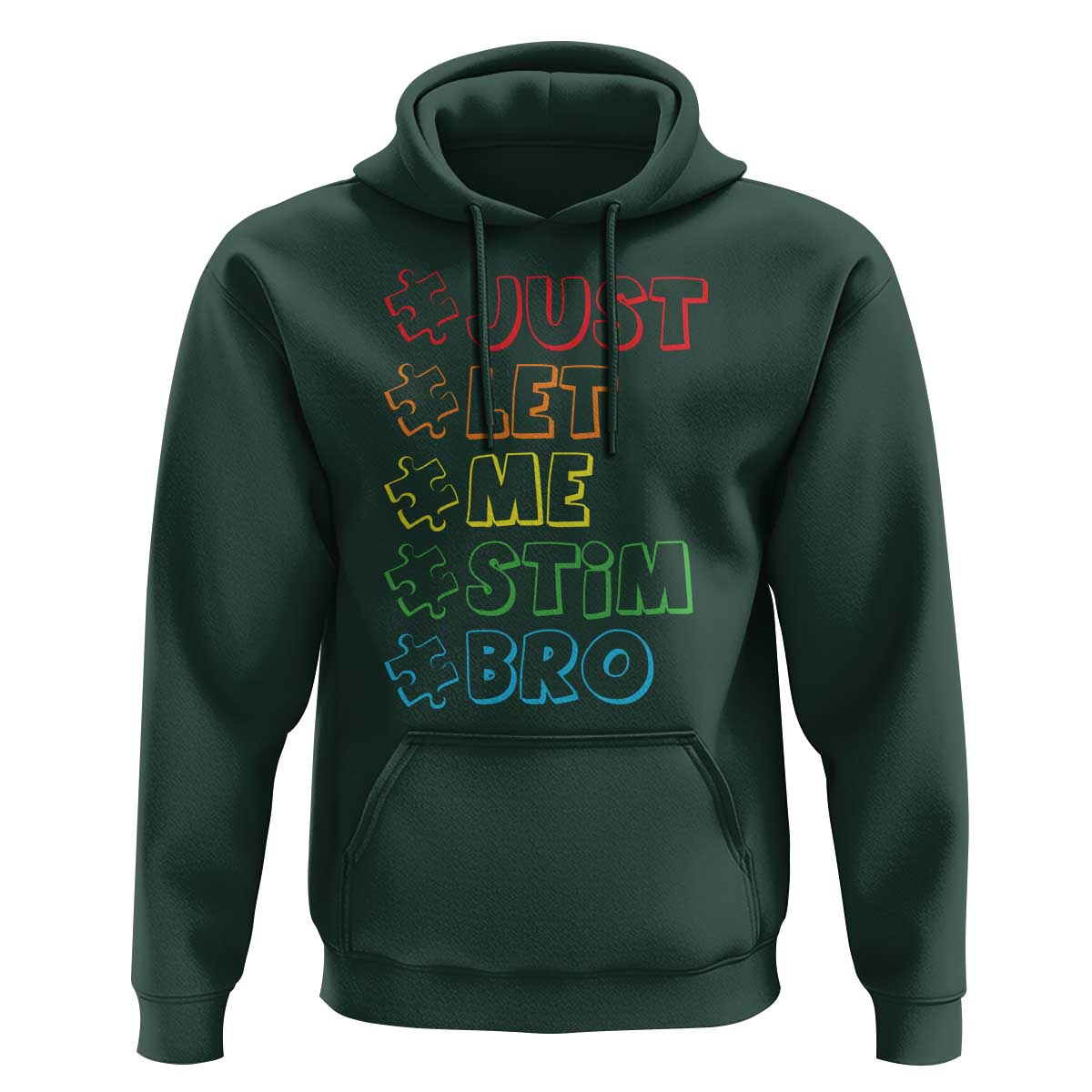 Funny Autistic Hoodie Just Let Me Stim Bro Autism Boys Kids