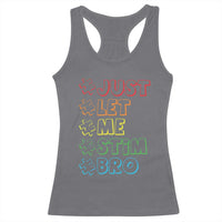 Funny Autistic Racerback Tank Top Just Let Me Stim Bro Autism Boys Kids