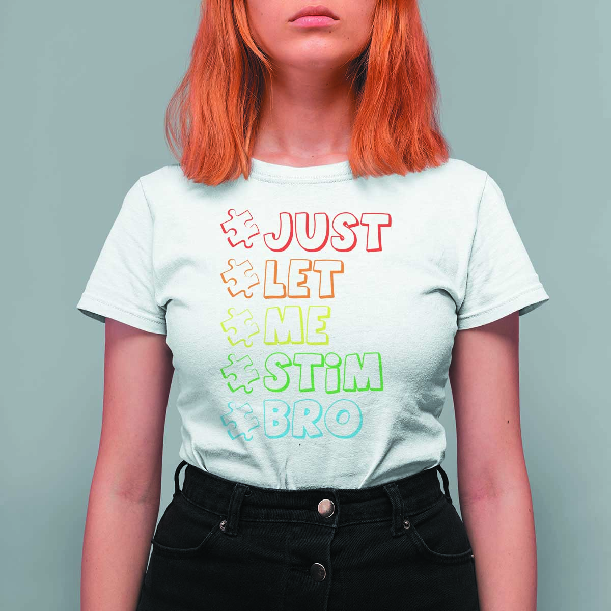 Funny Autistic T Shirt For Women Just Let Me Stim Bro Autism Boys Kids