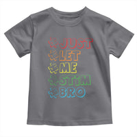 Funny Autistic Toddler T Shirt Just Let Me Stim Bro Autism Boys Kids