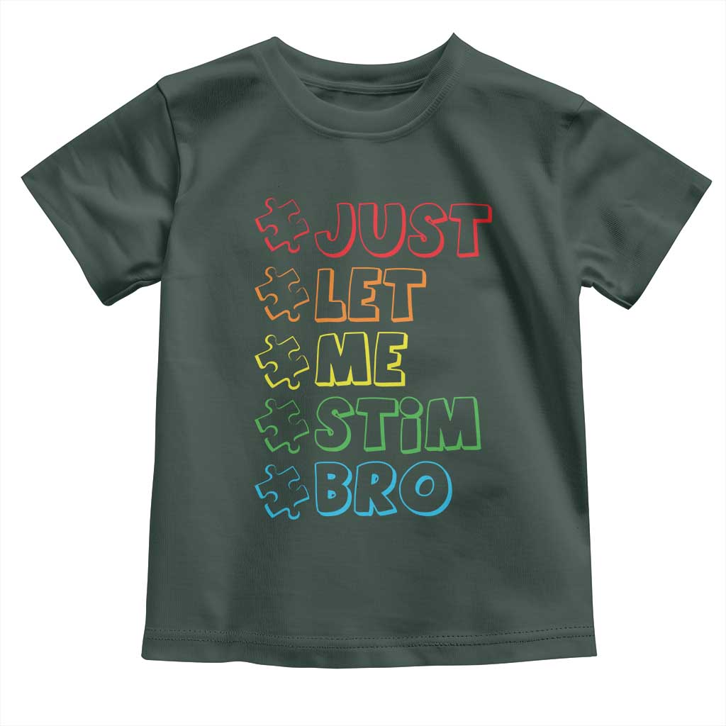 Funny Autistic Toddler T Shirt Just Let Me Stim Bro Autism Boys Kids