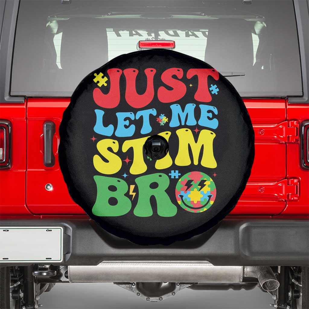 Just Let Me Stim Bro Spare Tire Cover Autism ADHD Stimming