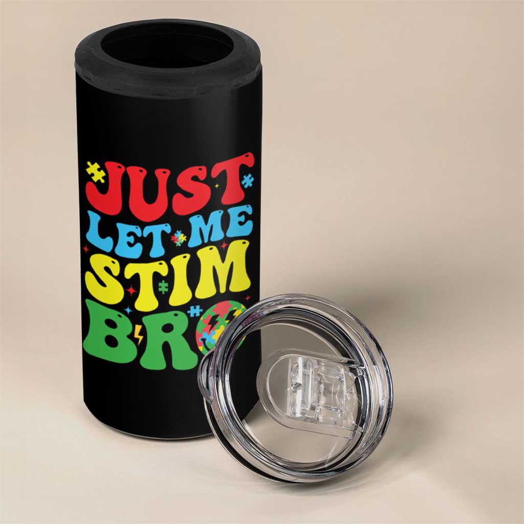 Just Let Me Stim Bro 4 in 1 Can Cooler Tumbler Autism ADHD Stimming