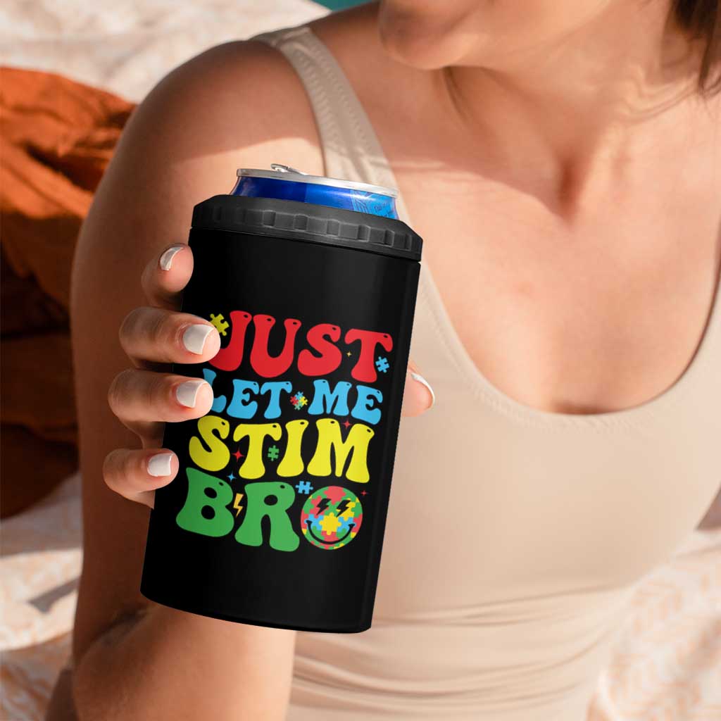 Just Let Me Stim Bro 4 in 1 Can Cooler Tumbler Autism ADHD Stimming