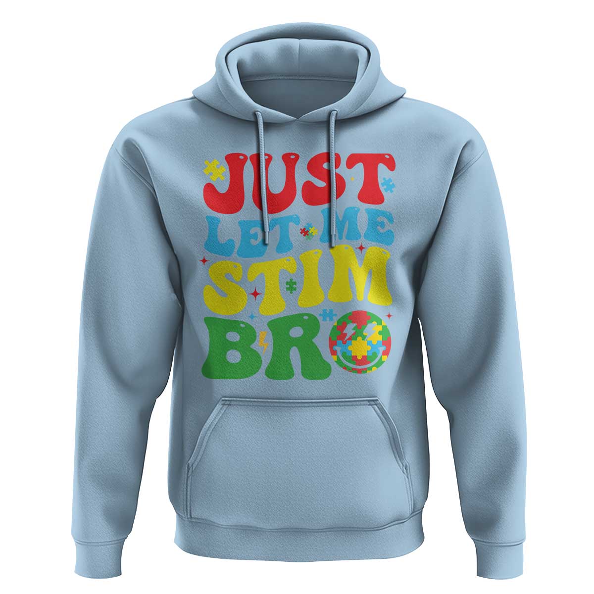 Just Let Me Stim Bro Hoodie Autism ADHD Stimming