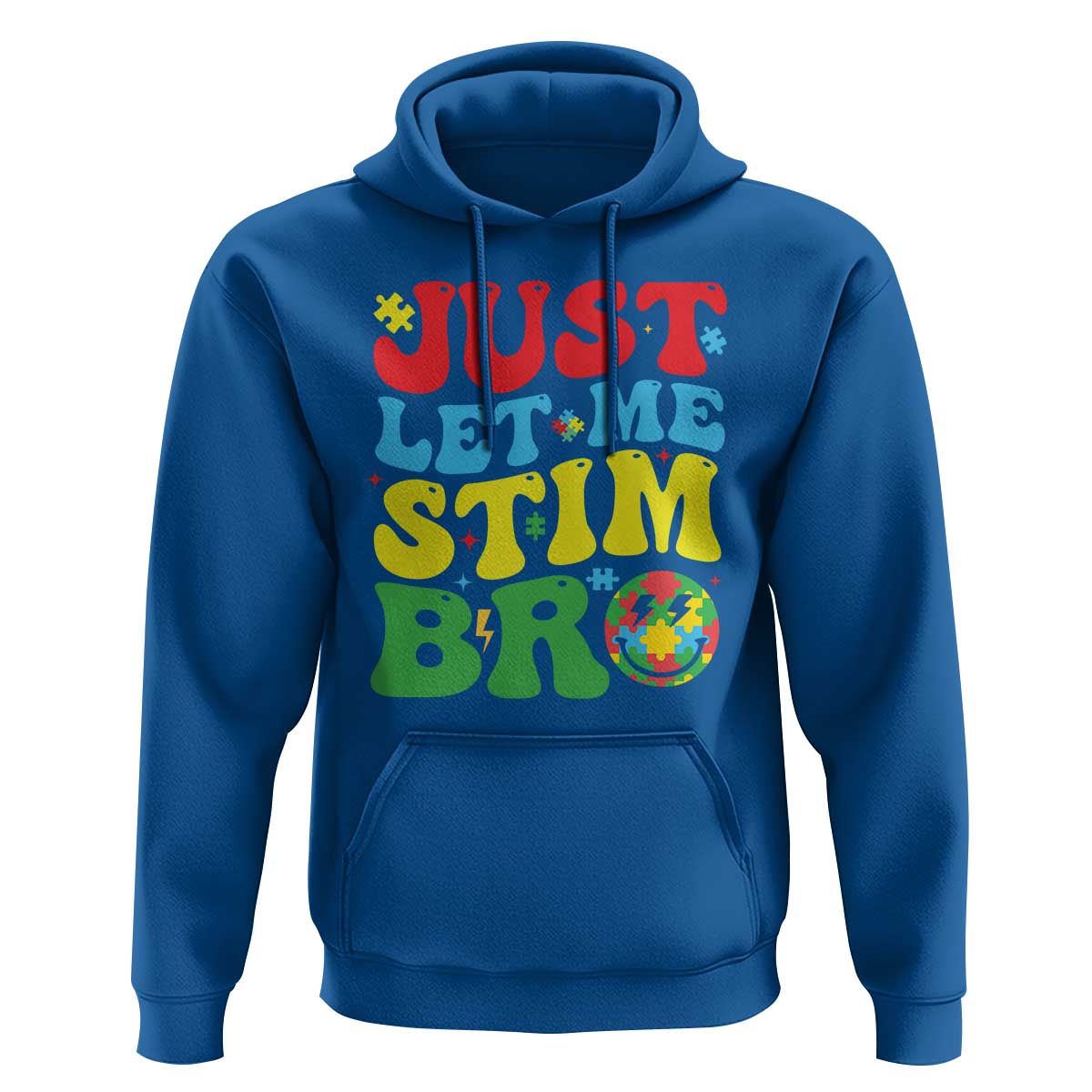 Just Let Me Stim Bro Hoodie Autism ADHD Stimming