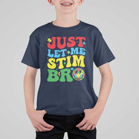 Just Let Me Stim Bro T Shirt For Kid Autism ADHD Stimming