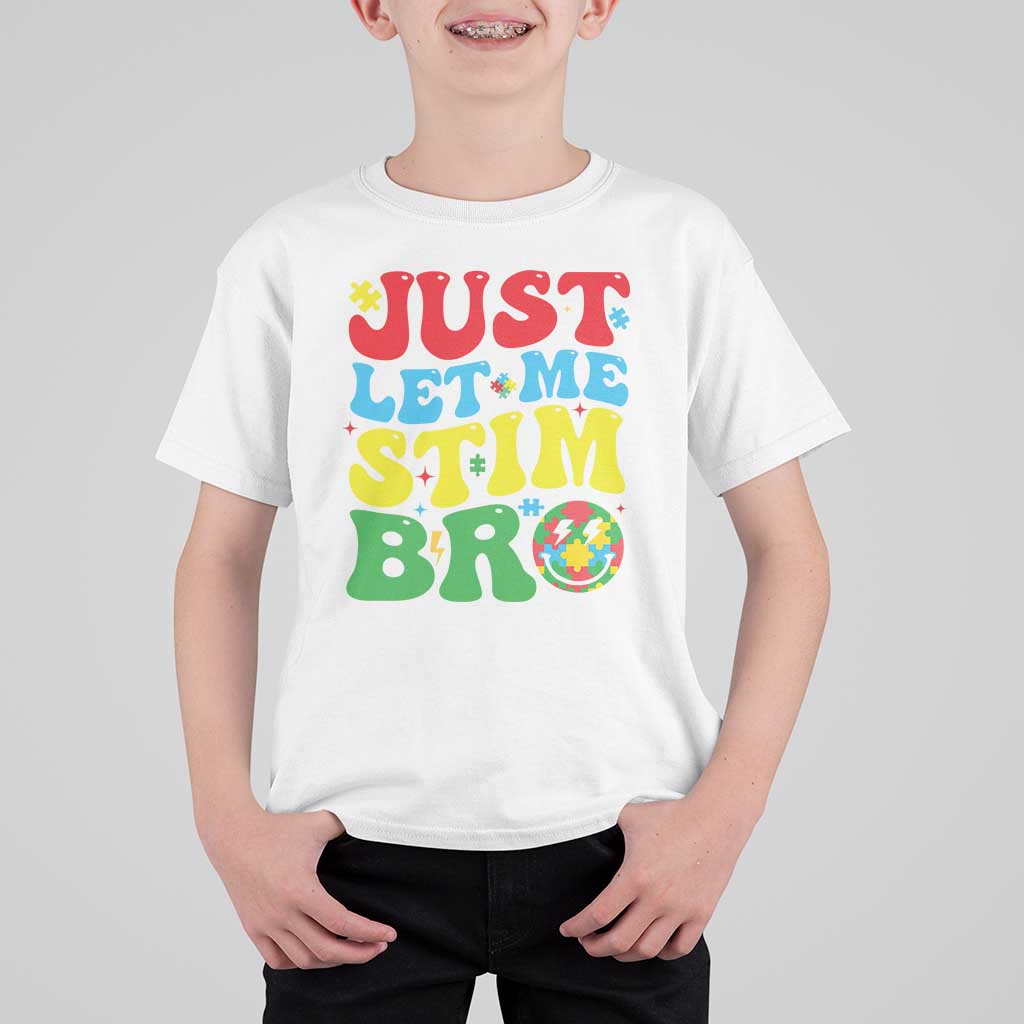 Just Let Me Stim Bro T Shirt For Kid Autism ADHD Stimming