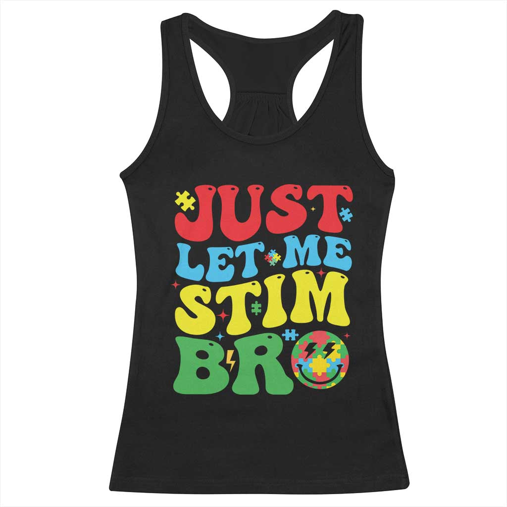 Just Let Me Stim Bro Racerback Tank Top Autism ADHD Stimming