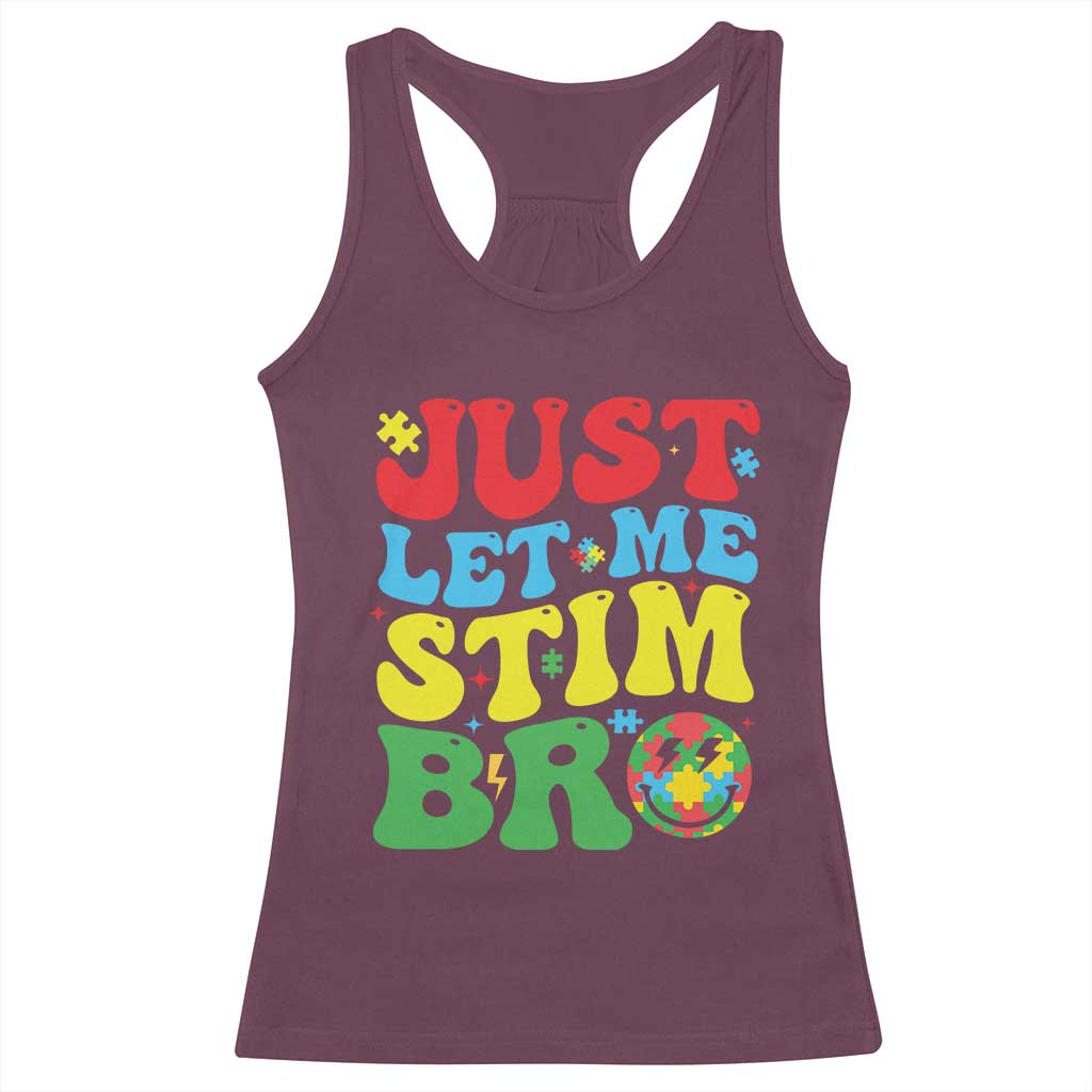 Just Let Me Stim Bro Racerback Tank Top Autism ADHD Stimming