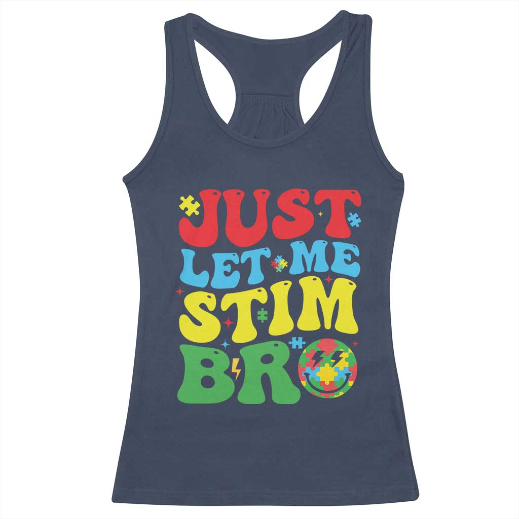 Just Let Me Stim Bro Racerback Tank Top Autism ADHD Stimming